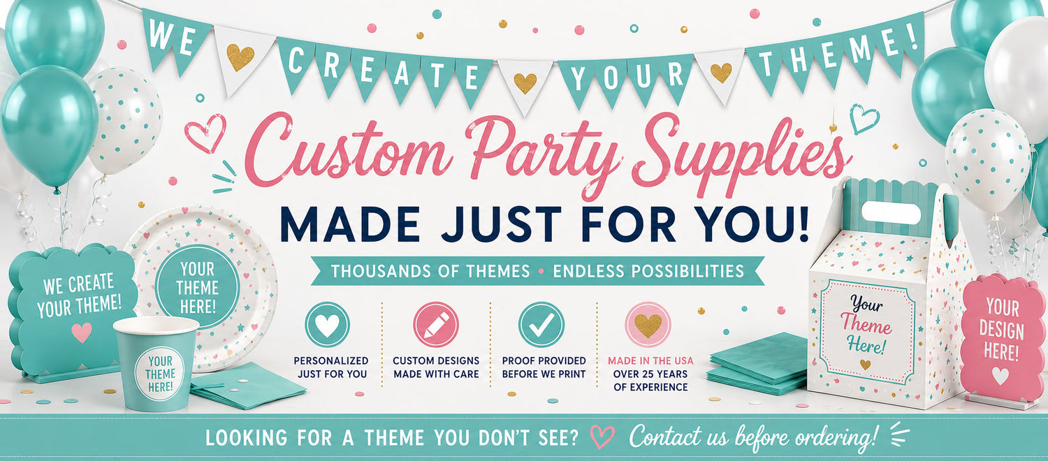 Custom Party Supplies Made just for you! Request your own theme, new artwork, customer photo, etc. Party plates, cups, favors, popcorn boxes, banners, backdrops and more.